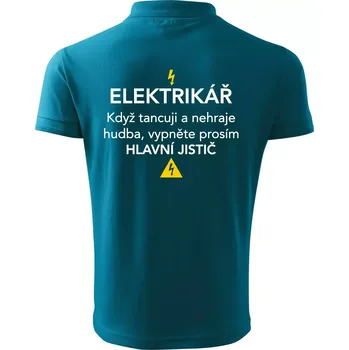 Pánská košile Elektrikář - hlavní jistič - Nápis na zádech - Polokošile pánská Pique Polo 203 - 4XL ( Tmavý tyrkys )