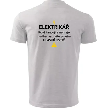 Pánské tričko Elektrikář - hlavní jistič - Nápis na zádech - Triko extra velké (5-8XL) - 6XL ( Světlešedý Melír )
