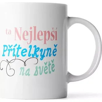 Sablio Hrnek Ta nejlepší přítelkyně na světě - 330 ml - standard