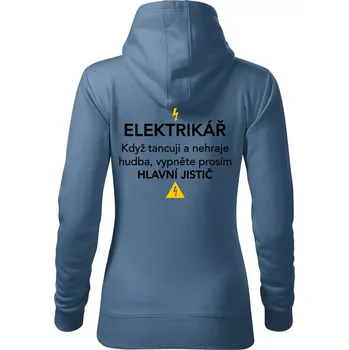 Dámská mikina Elektrikář - hlavní jistič - Nápis na zádech - Mikina dámská Cape s kapucí - XL ( Denim )
