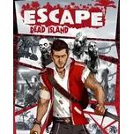 Escape Dead Island PC – digitální verze
