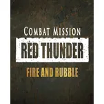 Combat Mission Red Thunder Fire and Rubble PC - digitální verze