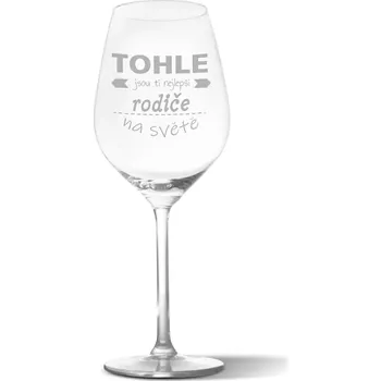Víno Sablio Sklenička na víno Tohle jsou ti nejlepší rodiče na světě: 49 cl