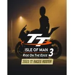 TT Isle Of Man 3 2023 TT Races Roster PC - digitální verze