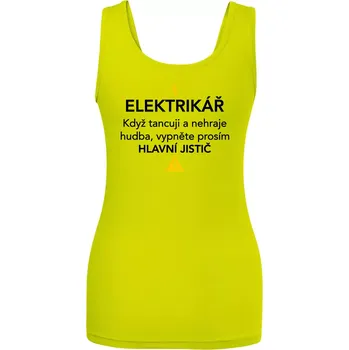 Dámské tričko Elektrikář - hlavní jistič - Nápis na zádech - Dámské tílko - S ( Limetková )