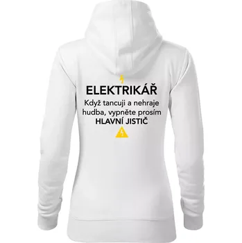 Dámská mikina Elektrikář - hlavní jistič - Nápis na zádech - Mikina dámská Cape s kapucí - M ( Bílá )