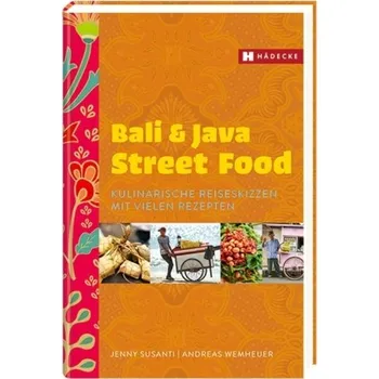 Bali & Java Street Food - Susanti, Jenny