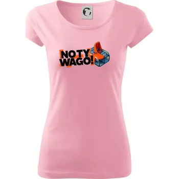 Dámské tričko No ty wago - Dámské triko Pure - L ( Růžová )