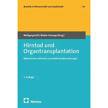 Hirntod und Organtransplantation - Kröll, Wolfgang [DE] (2025, Brožovaná, Nomos Verlags GmbH)