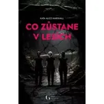 Co zůstane v lesích - Marshall Kate Alice