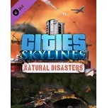 Cities Skylines Natural Disasters PC – digitální verze