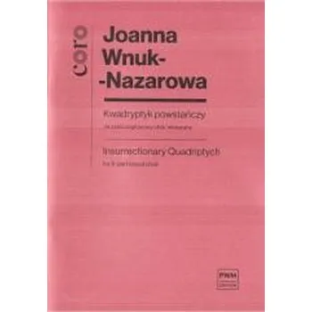 Hudební výchova Kwadryptyk powstańczy - Joanna Wnuk-Nazarowa