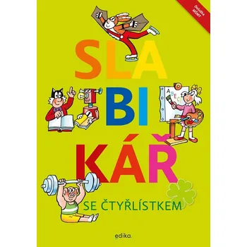 Kniha Slabikář se Čtyřlístkem - Lenka Syrová, Jana Tomšíková, Dana Raunerová