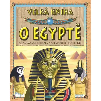 Encyklopedie Velká kniha o Egyptě