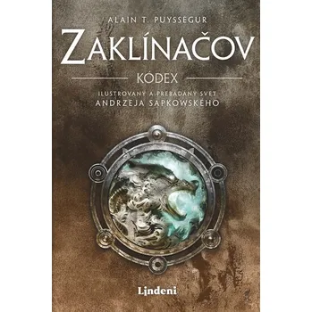 Zaklínačov kódex - Alain T. Puysségur
