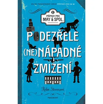 Podezřele nenápadné zmizení - Robin Stevensová
