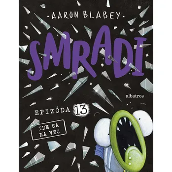 Kniha Smradi 13 - Aaron Blabey