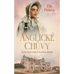 Anglické chůvy - Joan a její cesta k novému životu - Ella Perkins