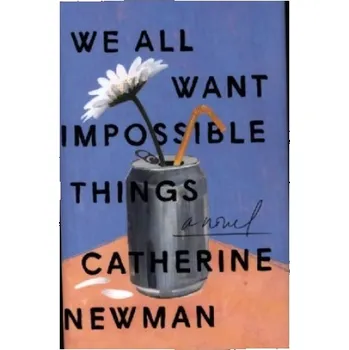 Umění We All Want Impossible Things (EN)