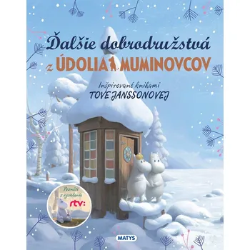 Ďalšie dobrodružstvá z Údolia Muminovcov - Tove Janssonová