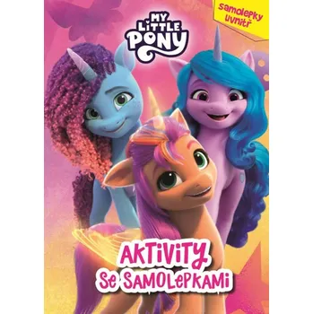 My Little Pony - Aktivity se samolepkami - Kolektiv