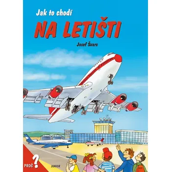 Leporelo Jak to chodí na letišti - Dana Winklerová