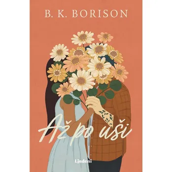 Až po uši - B. K. Borison