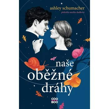 Naše oběžné dráhy - Ashley Schumacher