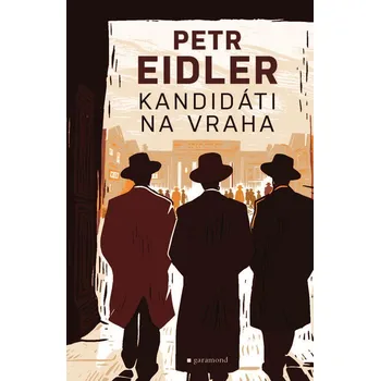 Kniha Kandidáti na vraha - Petr Eidler