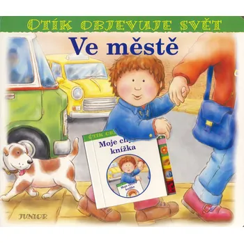 Leporelo Otík objevuje svět-Ve městě - Zuzana Pospíšilová