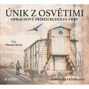 Únik z Osvětimi (audiokniha) - Jonathan Freedland
