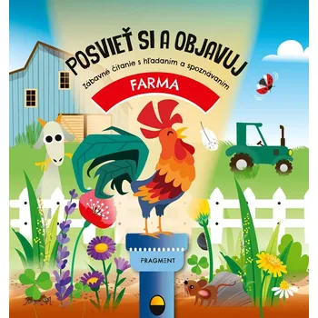 Posvieť si a objavuj: FARMA - Fiona Huismanová