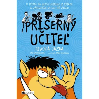 Príšerný učiteľ - Divoká jazda - Sam Watkins