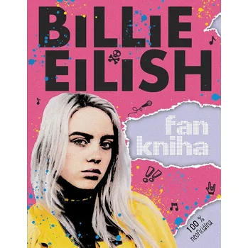 Billie Eilish: Fankniha (100% neoficiálna) - Sally Morgan