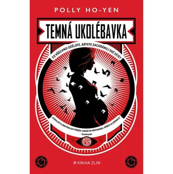 Temná ukolébavka - Polly Ho-Yen