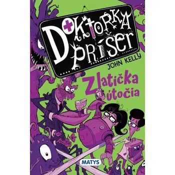 Doktorka príšer 2: Zlatíčka útočia - John Kelly
