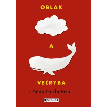 Oblak a veľryba - Anne Nesbet