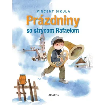 Kniha Prázdniny so strýcom Rafaelom - Vincent Šikula