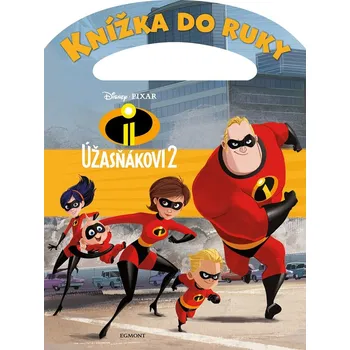 Encyklopedie Knížka do ruky-Úžasňákovi 2 - Disney, Pixar