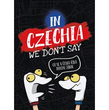 In Czechia We Don’t Say - Jaroslav Salon