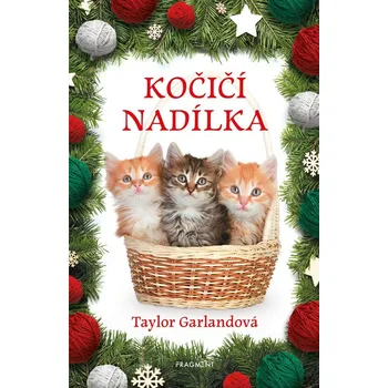 Kočičí nadílka - Taylor Garlandová