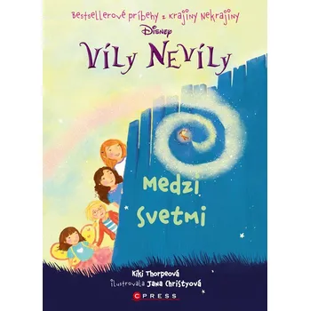 Víly Nevíly: Medzi svetmi - Kiki Thorpeová