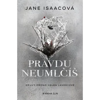 Pravdu neumlčíš - Jane Isaac