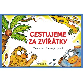 Cestujeme za zvířátky - Tereza Skoupilová