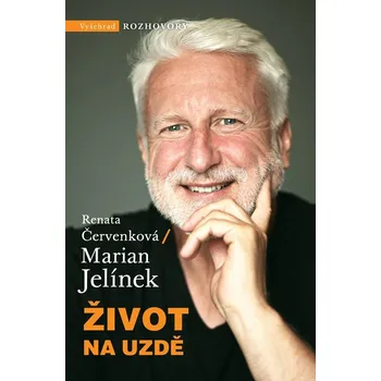 Život na uzdě - Renata Červenková, Marian Jelínek