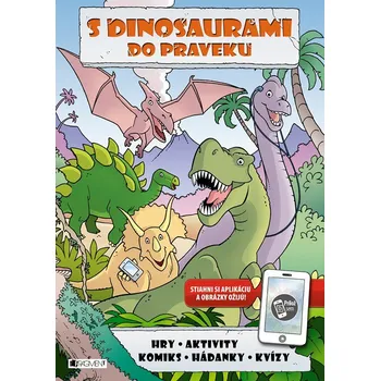 S dinosaurami do praveku