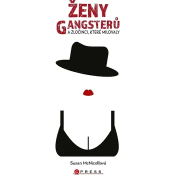 Literární biografie Ženy gangsterů - Susan McNicollová