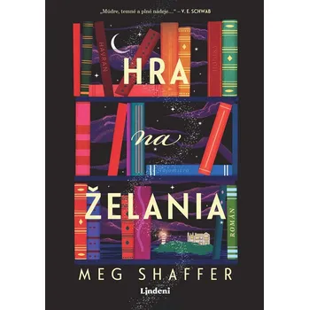Hra na želania - Jana Báliková, Meg Shaffer