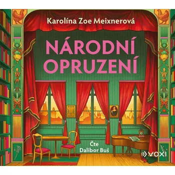Národní opruzení (audiokniha) - Karolína Meixnerová