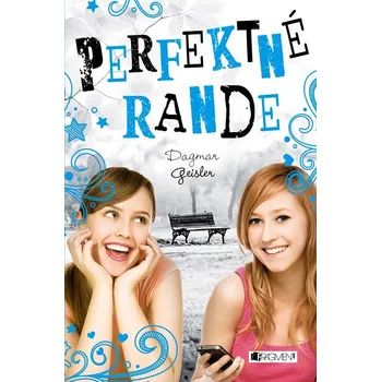 Láska s. r. o.: Perfektné rande - Dagmar Geisler